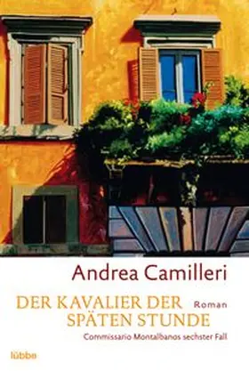 Camilleri | Der Kavalier der späten Stunde | Buch | 978-3-404-92142-3 | www.sack.de