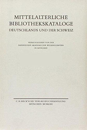 Mittelalterliche Bibliothekskataloge | Buch | 978-3-406-00687-6 | sack.de