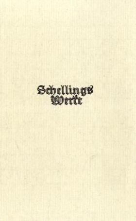 Schröter | Schelling Werke  Nachlaßband: Die Weltalter. Fragmente | Buch | 978-3-406-02205-0 | sack.de
