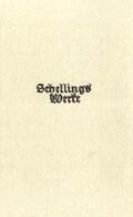 Schröter |  Schelling Werke  Nachlaßband: Die Weltalter. Fragmente | Buch |  Sack Fachmedien