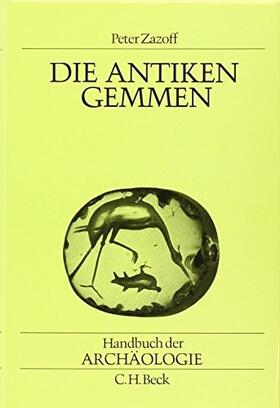 Zazoff | Die antiken Gemmen | Buch | 978-3-406-08896-4 | sack.de