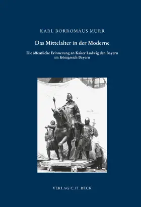 Murr |  Ludwig der Bayer: Ein Kaiser für das Königreich? | Buch |  Sack Fachmedien