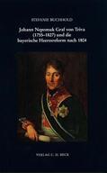 Buchhold |  Johann Nepomuk Graf von Triva (1755-1827) und die bayerische Heeresreform nach 1804 | Buch |  Sack Fachmedien