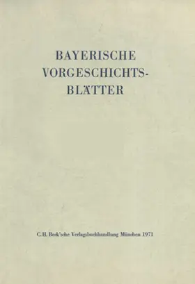 Bayerische Vorgeschichtsblätter 2011 | Buch | 978-3-406-11081-8 | www.sack.de
