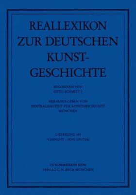 Schmitt |  Reallexikon Dt. Kunstgeschichte  109. Lieferung: Flussgott - Fons gratiae | Buch |  Sack Fachmedien