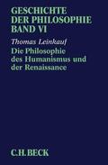 Leinkauf |  Die Philosophie des Humanismus und der Renaissance | Buch |  Sack Fachmedien