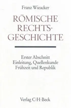  Römische Rechtsgeschichte | Buch |  Sack Fachmedien