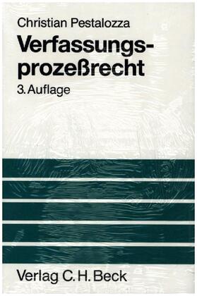 Pestalozza | Verfassungsprozeßrecht | Buch | 978-3-406-33035-3 | sack.de