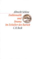 Schöne |  Emblematik und Drama im Zeitalter des Barock | Buch |  Sack Fachmedien