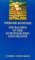 Rösener |  Die Bauern in der europäischen Geschichte | Buch |  Sack Fachmedien