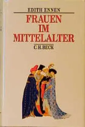 Ennen |  Frauen im Mittelalter | Buch |  Sack Fachmedien