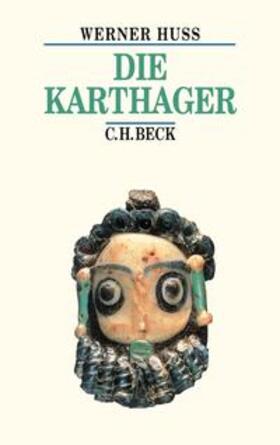 Huß | Die Karthager | Buch | 978-3-406-37912-3 | sack.de