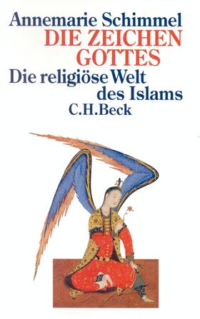 Anwari-Alhosseyni / Schimmel | Die Zeichen Gottes | Buch | 978-3-406-39754-7 | sack.de