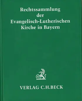 Heinzel |  Rechtssammlung der Evangelisch-Lutherischen Kirche in Bayern, mit Fortsetzungsbezug | Loseblattwerk |  Sack Fachmedien