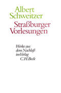 Schweitzer / Gräßer / Zürcher |  Straßburger Vorlesungen | Buch |  Sack Fachmedien