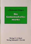 Mühlendahl / Ohlgart / Bomhard |  Die Gemeinschaftsmarke | Buch |  Sack Fachmedien