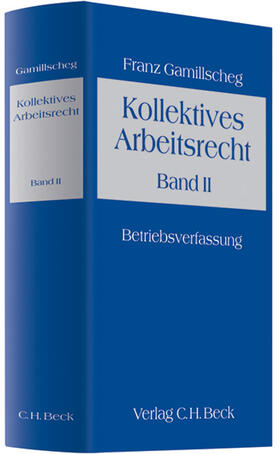 Gamillscheg | Gamillscheg: Kollek. Arbeitsr. 2 | Buch | 978-3-406-41287-5 | sack.de