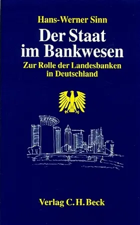 Sinn |  Der Staat im Bankwesen | Buch |  Sack Fachmedien