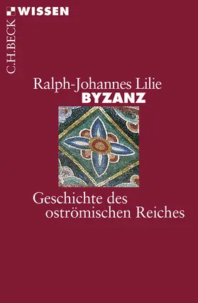 Lilie |  Byzanz | Buch |  Sack Fachmedien