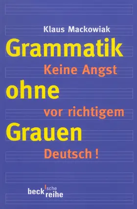Mackowiak |  Grammatik ohne Grauen | Buch |  Sack Fachmedien