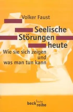 Faust |  Seelische Störungen heute | Buch |  Sack Fachmedien