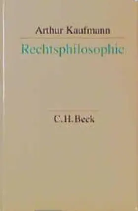 Kaufmann |  Rechtsphilosophie | Buch |  Sack Fachmedien