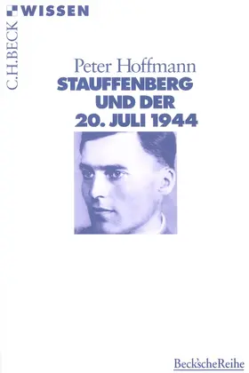 Hoffmann |  Stauffenberg und der 20. Juli 1944 | Buch |  Sack Fachmedien