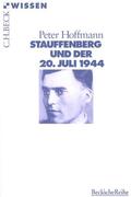 Hoffmann |  Stauffenberg und der 20. Juli 1944 | Buch |  Sack Fachmedien