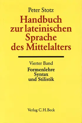 Stotz |  Handbuch zur lateinischen Sprache des Mittelalters | Buch |  Sack Fachmedien