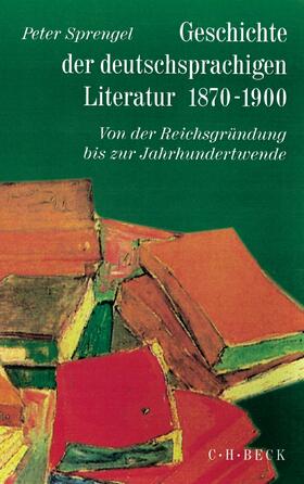 Geschichte der deutschsprachigen Literatur 1870-1900 | Buch |  Sack Fachmedien