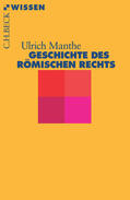 Manthe |  Geschichte des Römischen Rechts | Buch |  Sack Fachmedien