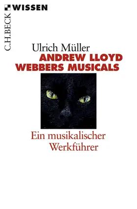 Müller |  Andrew LLoyd Webbers Musicals | Buch |  Sack Fachmedien