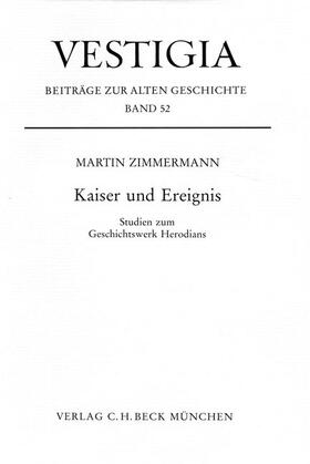 Zimmermann | Kaiser und Ereignis | Buch | 978-3-406-45162-1 | sack.de