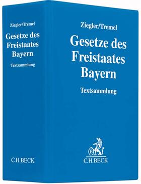 Ziegler/Tremel | Gesetze des Freistaates Bayern, mit Fortsetzungsbezug | Loseblattwerk | sack.de