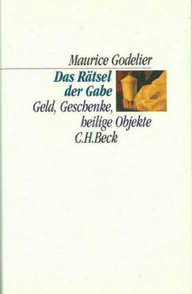Godelier | Das Rätsel der Gabe | Buch | 978-3-406-45267-3 | sack.de