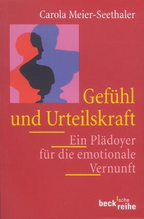Meier-Seethaler | Gefühl und Urteilskraft | Buch | 978-3-406-45979-5 | sack.de