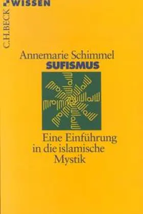 Schimmel | Sufismus | Buch | 978-3-406-46028-9 | www.sack.de