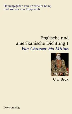 Kemp / Koppenfels |  Englische und amerikanische Dichtung  Bd. 1: Englische Dichtung: Von Chaucer bis Milton | Buch |  Sack Fachmedien