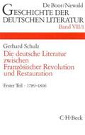Schulz |  Die deutsche Literatur zwischen Französischer Revolution und Restauration 1 | Buch |  Sack Fachmedien