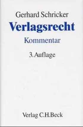 Schricker |  Verlagsrecht | Buch |  Sack Fachmedien