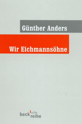 Anders |  Wir Eichmannsöhne | Buch |  Sack Fachmedien
