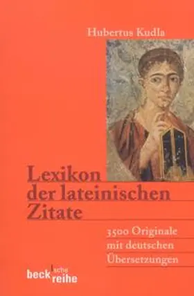 Kudla |  Lexikon der lateinischen Zitate | Buch |  Sack Fachmedien