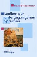 Haarmann |  Lexikon der untergegangenen Sprachen | Buch |  Sack Fachmedien