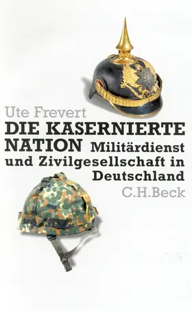 Frevert |  Die kasernierte Nation | Buch |  Sack Fachmedien