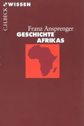 Ansprenger |  Geschichte Afrikas | Buch |  Sack Fachmedien