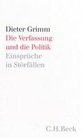 Grimm |  Die Verfassung und die Politik | Buch |  Sack Fachmedien