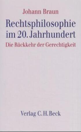 Braun |  Rechtsphilosophie im 20. Jahrhundert | Buch |  Sack Fachmedien