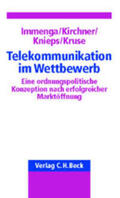 Immenga / Kirchner / Knieps |  Telekommunikation im Wettbewerb | Buch |  Sack Fachmedien