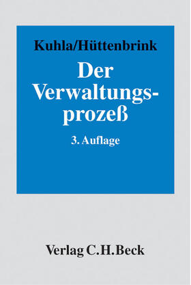 Kuhla / Hüttenbrink / Endler | Der Verwaltungsprozess | Buch | 978-3-406-48640-1 | sack.de