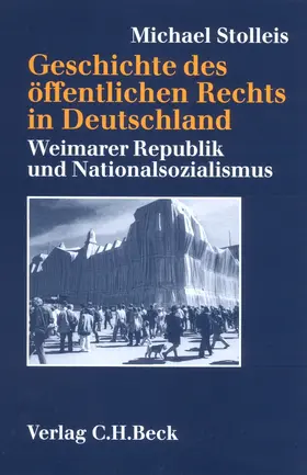 Stolleis |  Geschichte des öffentlichen Rechts in Deutschland Bd. 3: Weimarer Republik und Nationalsozialismus | Buch |  Sack Fachmedien